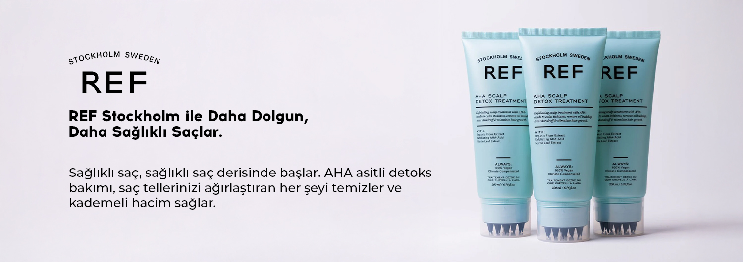 REF AHA Scalp Detox Treatment Saç Derisi Arındırıcı Bakım Lansmanı